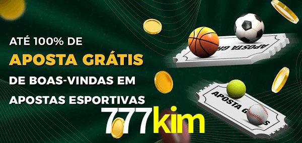 777kim Ate 100% de Aposta Gratis